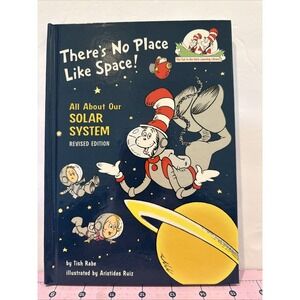 There's No Place Like Space: All About Our Solar System Cat In The Hat Learning